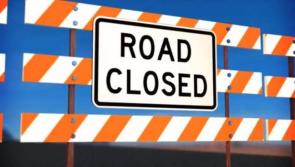 ALERT: Four separate temporary road closures announced for Kildare-Newbridge Municipal District