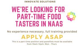 JOBS ALERT: Innovate Solutions are recruiting Food Tasters in Naas