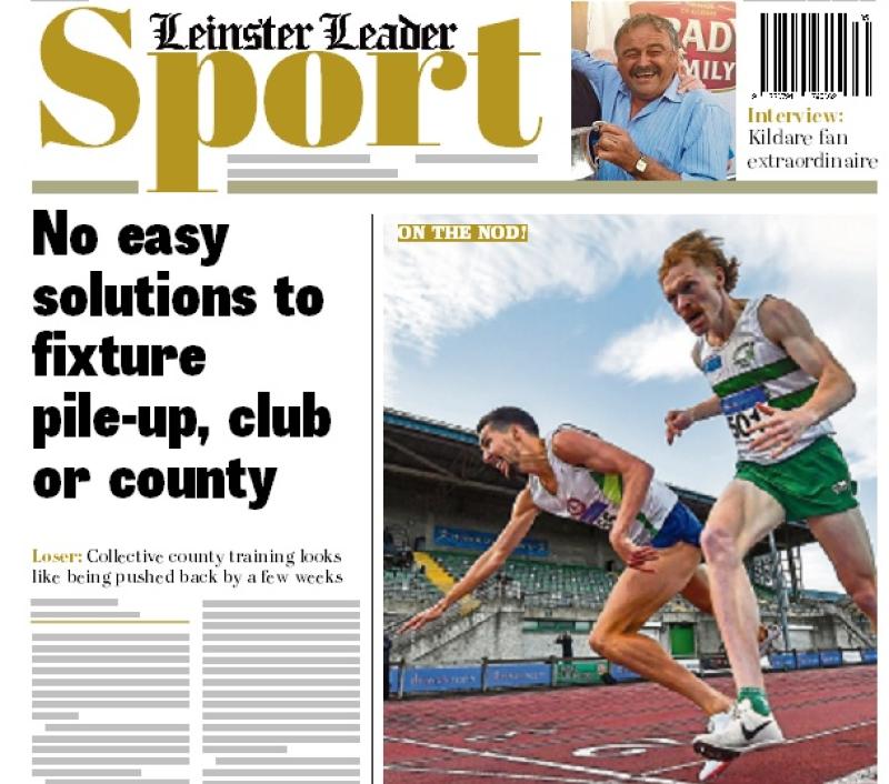 In this week's Leinster Leader Sport