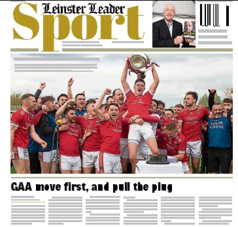 In this week's Leinster  Leader Sport