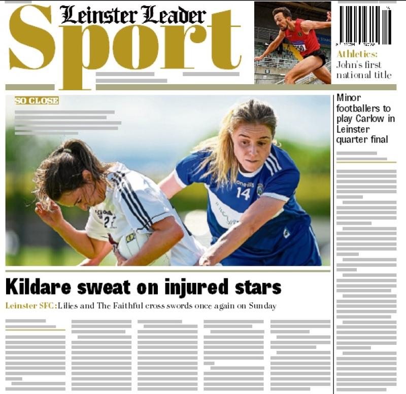 In this week's Leinster Leader Sport