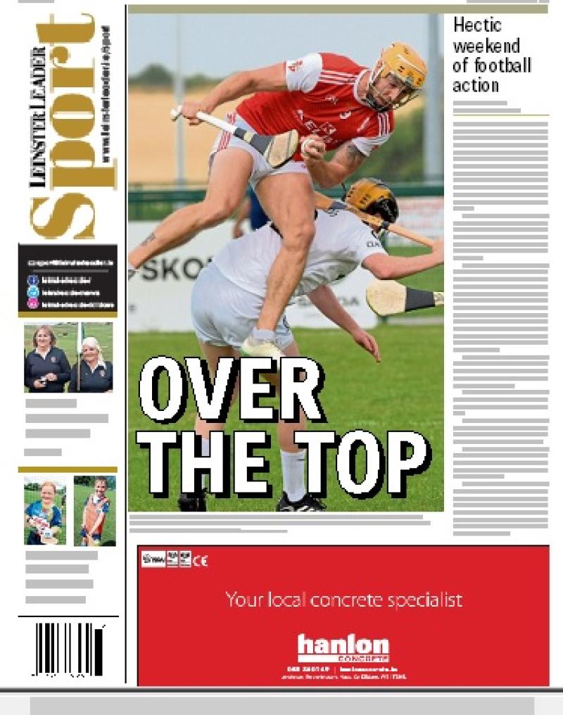 In this week's Leinster Leader Sport