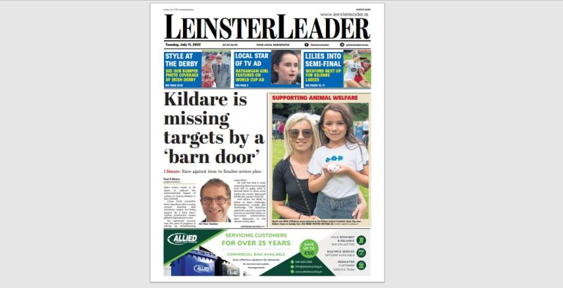 This week's LEINSTER LEADER  is in shops and online today! 