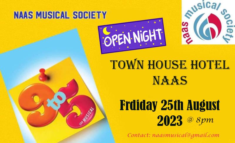 Naas Musical Society welcome Newcomers to their upcoming  Open Night 25th August 2023 