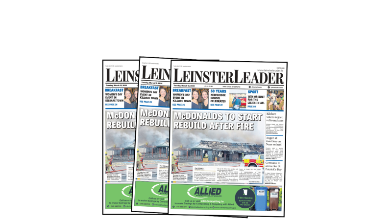 DON'T MISS: This week's LEINSTER LEADER is in shops and online at www.leinsterleader.ie!
