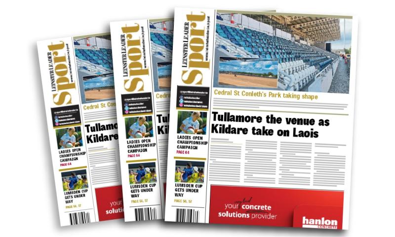 In this week's Leinster Leader Sport