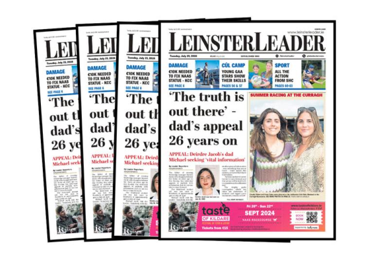 DON'T MISS! Latest LEINSTER LEADER is out now! 