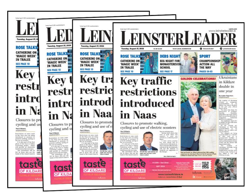 DON'T MISS! The latest edition of the LEINSTER LEADER is out! 