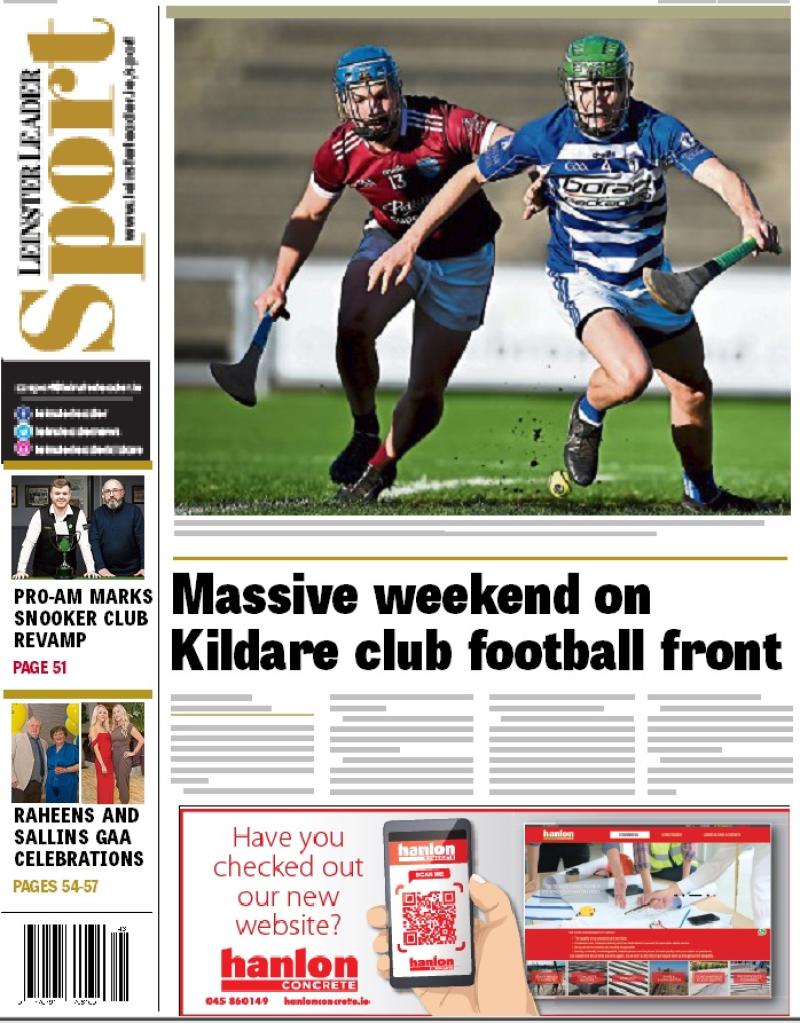 In this week's Leinster Leader Sport