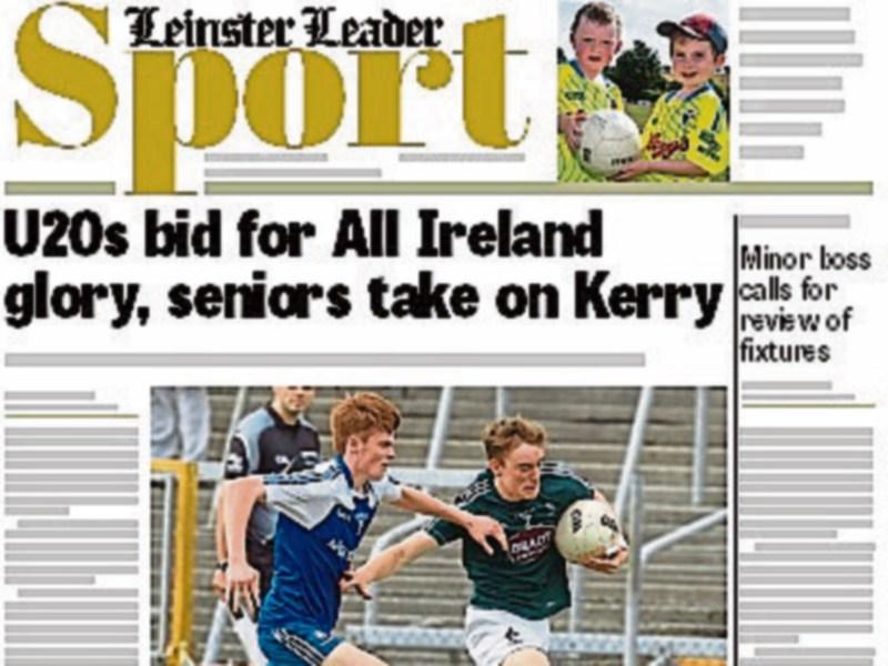 In this week's Leinster Leader Sport