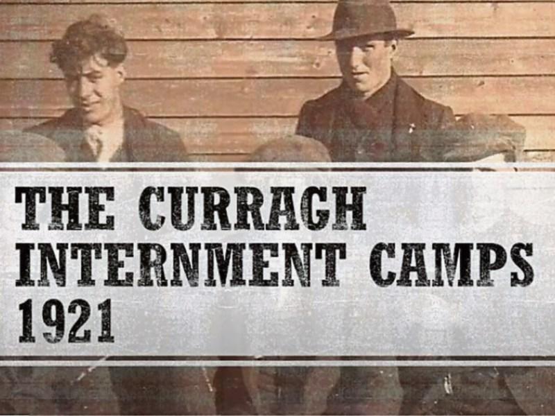 Kildare History: Internment camps on the plains of the Curragh