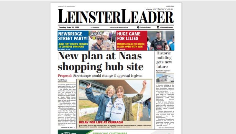 READ ALL ABOUT IT! This week's Leinster Leader in shops and online! 